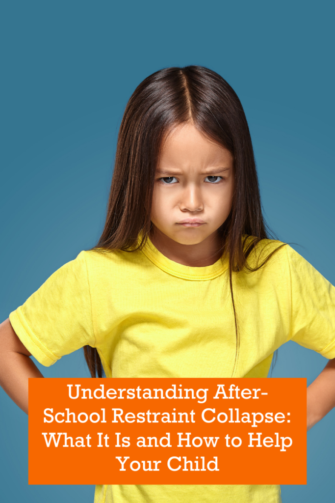 a young girl in a yellow t-shirt pouts with text that reads "understanding after-school restraint response: What It Is and How to Help Your Child